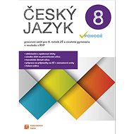 Český jazyk v pohodě 8 Pracovní sešit - 