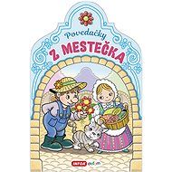 Povedačky z mestečka - 