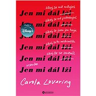 Jen mi dál lži - 