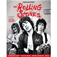 The Rolling Stones Kompletní příběh - 