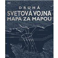 Druhá svetová vojna mapa za mapou - 