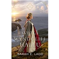 Svetlá Wyndcliff Hallu - Sarah E. Ladd