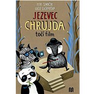 Jezevec Chrujda točí film - Petr Stančík; Lucie Dvořáková