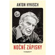 Nočné zápisky - Anton Hykisch