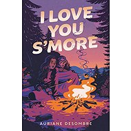 I Love You S'more - 