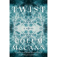 Twist: A Novel - 