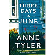 Three Days in June: A Novel - 