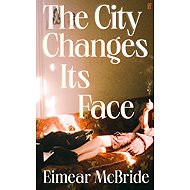 The City Changes Its Face - 