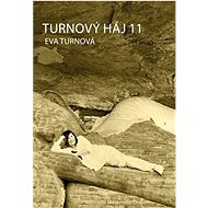 Turnový háj 11 - Eva Turnová  Eva Turnová