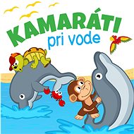 Kamaráti pri vode - 