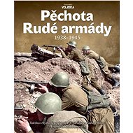 Pěchota Rudé armády: 1938-1945 - 