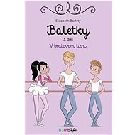 Baletky: V bratovom tieni - Elisabeth Barféty
