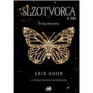Slzotvorca: Kvet amarantu - Erin Doom