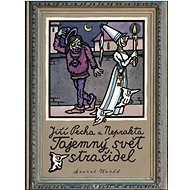 Tajemný svět strašidel - Jiří Pecha; Jiří Winter-Neprakta