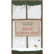 Advent ve starém domě - 