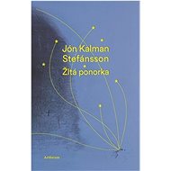 Žltá ponorka - Jón Kalman Stefánsson
