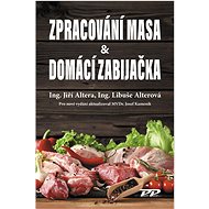 Zpracování masa & Domácí zabijačka - 