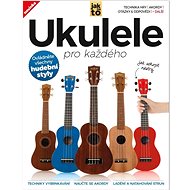 Ukulele pro každého - Jon White; Sanne de Boer