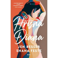 Hříšná Diana - Jen Besser; Shana Feste