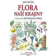 Flora naší krajiny - Jan Novák