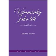 Vzpomínky jako lék - 