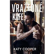 Vražedné kafe - Katy Cooper