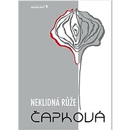 Neklidná růže - 