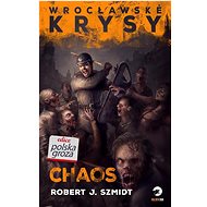 Wrocławské krysy Chaos - 