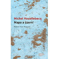 Mapa a území - Michel Houellebecq