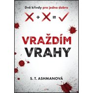 Vraždím vrahy - 