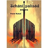 Sekání palisád - 