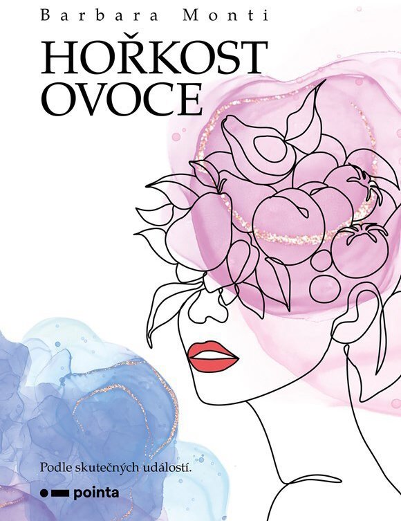 Hořkost ovoce - Barbara Monti