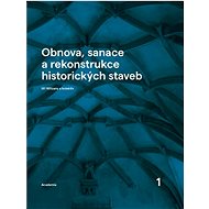 Obnova, sanace a rekonstrukce historických staveb - 