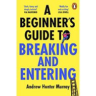 A Beginner's Guide to Breaking and Entering - 