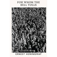 For Whom the Bell Tolls - 
