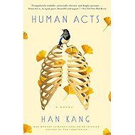 Human Acts: A Novel - 