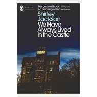 We Have Always Lived in the Castle - 