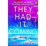 They Had It Coming - 