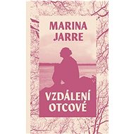 Vzdálení otcové - 