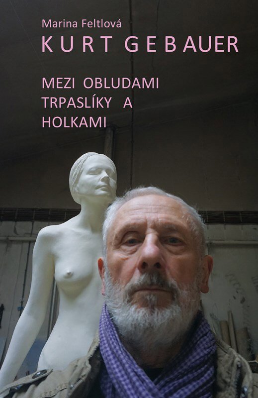 Mezi obludami, trpaslíky a holkami - Kurt Gebauer; Marina Feltlová