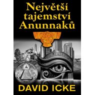 Největší tajemství Anunnaků - David Icke