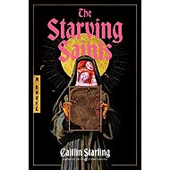The Starving Saints: A Novel - 