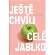 Ještě chvíli celé jablko - 
