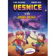 Minecraft Vesnice V říši Ender draka - Karl Olsberg