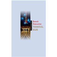 Terminál ráje - Benoît Duteurtre