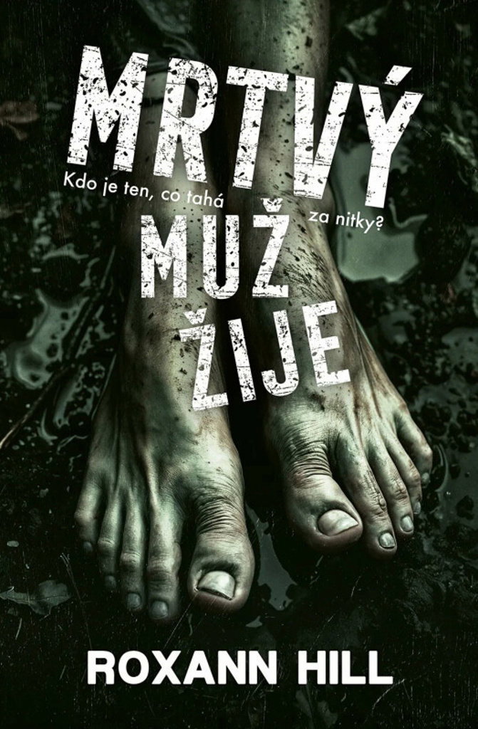 Mrtvý muž žije - Roxann Hill