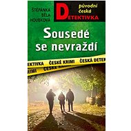 Sousedé se nevraždí - 