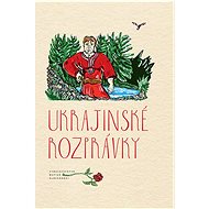 Ukrajinské rozprávky - Peter Mišák