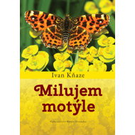Milujem motýle - Ivan Kňaze