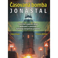 Časovaná bomba Jonastal - Edgar Mayer; Thomas Mehner